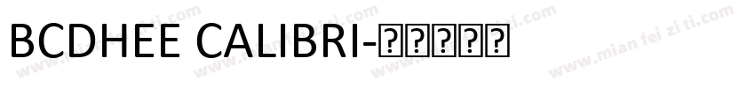 BCDHEE CALIBRI字体转换